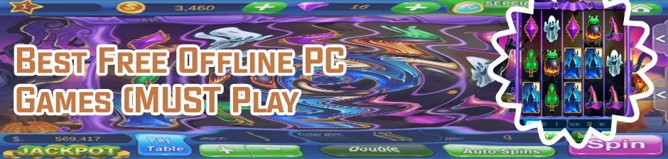 Free offline slot machine games for pc