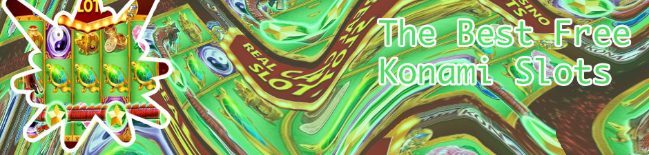 Konami slots free play