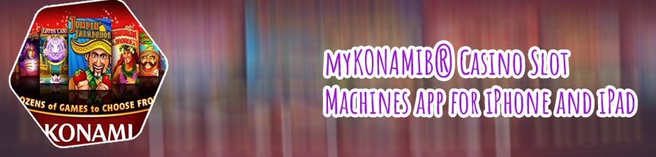 My konami slots