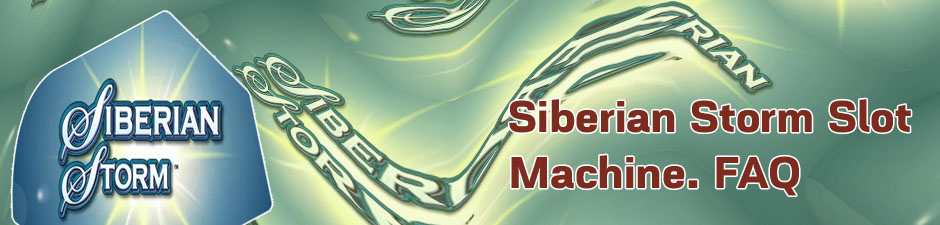 Siberian storm slot machine