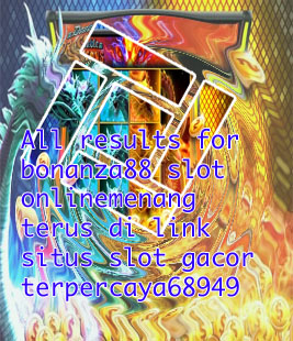 Slot bonanza88